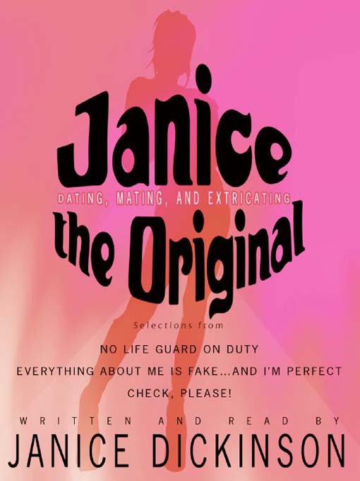 Title details for Janice the Original by Janice Dickinson - Available